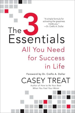 The 3 Essentials - All You Need for Success in Life