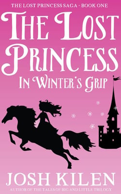 The Lost Princess in Winter's Grip - The Lost Princess Saga, #1