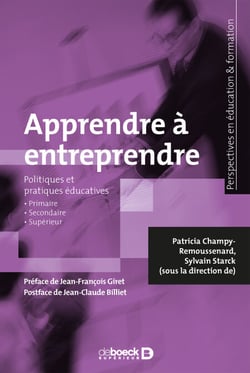 Apprendre à entreprendre - De l'enseignement primaire à l'enseignement supérieur - De l'enseignement primaire à l'enseignement supérieur