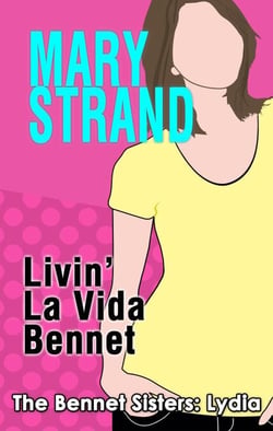 Livin' La Vida Bennet - The Bennet Sisters, #4