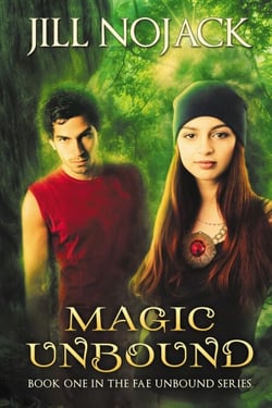 Magic Unbound - Fae Unbound Teen Young Adult Fantasy Series, #1