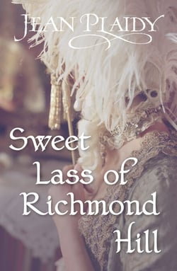 Sweet Lass of Richmond Hill - (Georgian Series)