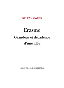Érasme - Grandeur et décadence d'une idée