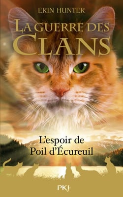 La guerre des clans - Hors-série 11 L'espoir de Poil d'Ecureuil