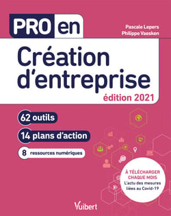 Pro en Création d'entreprise - 62 outils et 14 plans d'action