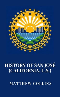 History of San José (California, U.S.)