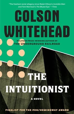 The Intuitionist - A Novel