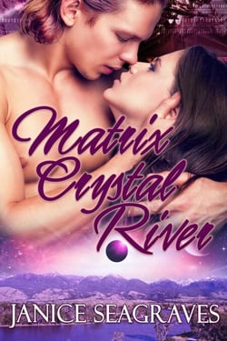 Matrix Crystal River - Matrix Crystal Saga, #3