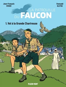 Vol à la Grande Chartreuse - Les aventures de la Patrouille du Faucon vol.1