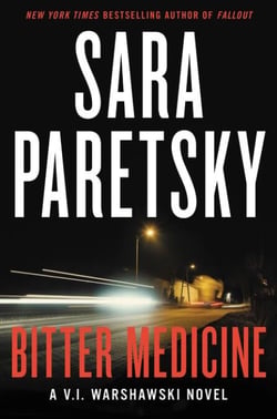 Bitter Medicine - A V.I. Warshawski Novel