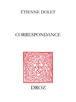 Correspondance - Répertoire analytique et chronologique, suivi du texte de ses lettres latines