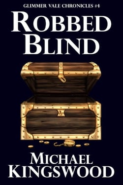 Robbed Blind - Glimmer Vale Chronicles, #4