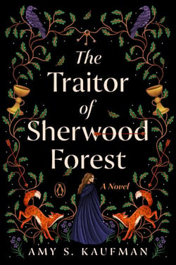 The Traitor of Sherwood Forest - A Novel