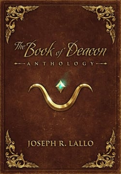 The Book of Deacon Anthology - Book of Deacon, #7