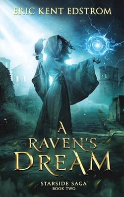 A Raven's Dream - Starside Saga, #2