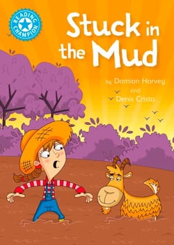 Stuck in the Mud - Independent Reading Blue 4
