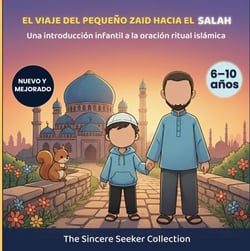 El viaje del pequeño Zaid hacia el salah