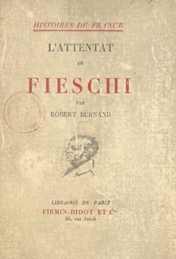 L'attentat de Fieschi