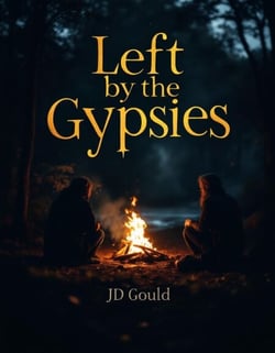 Left by the Gypsies