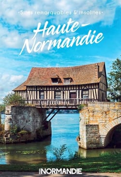 Sites remarquables et insolites de Haute-Normandie