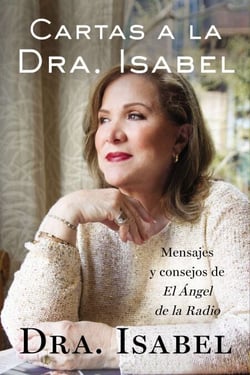 Cartas a la Dra. Isabel - Mensajes y consejos de El Ángel de la Radio