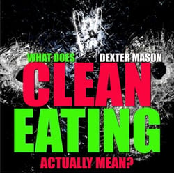 What Does Clean Eating Actually Mean - Short Reads, #1