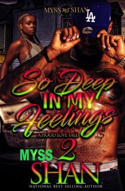 So Deep in My Feelings 2: A Hood Love Tale - So Deep in my Feelings