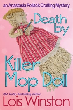 Death by Killer Mop Doll - An Anastasia Pollack Crafting Mystery, #2