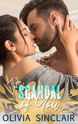The Scandal of You - Weapons-Grade Romance, #2