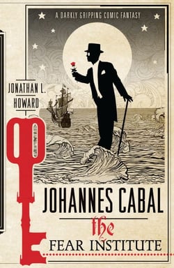 Johannes Cabal: The Fear Institute - The Fear Institute