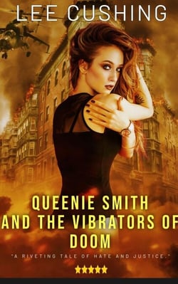 Queenie Smith And The Vibrators Of Doom - Girls Kissing Girls, #17