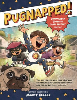 Pugnapped! - Commander Universe Saves the Day (Sort of)