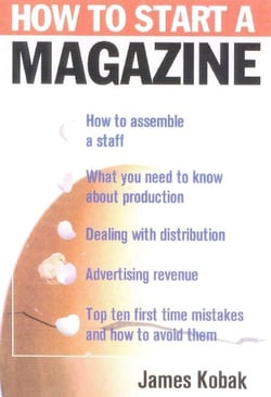 How to Start a Magazine - And Publish It Profitably