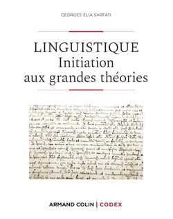 Linguistique - 2e éd. - Initiation aux grandes théories
