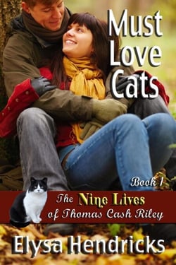 Must Love Cats - Book 1 - The Nine Lives of Thomas Cash Riley - Welcome to Council Falls, #6