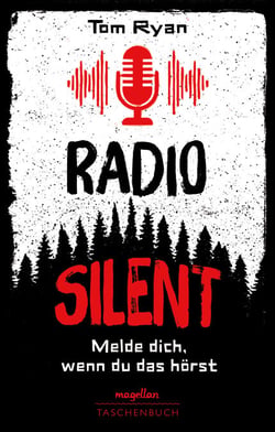 Radio Silent - Melde dich, wenn du das hörst - Ein Jugendbuchthriller über True Crime-Podcasts ab 13 Jahren