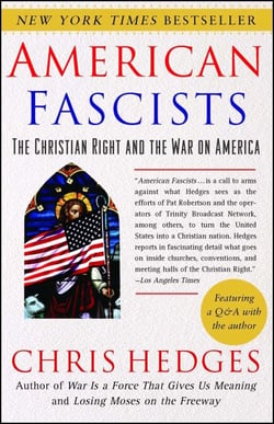 American Fascists - The Christian Right and the War On America