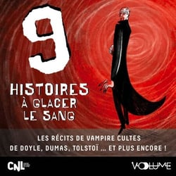 Vampires - Les récits de vampire cultes de Doyle, Dumas, Tolstoï ... Et plus encore !
