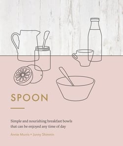 Spoon - Simple and Nourishing Breakfast Bowls That Can Be Enjoyed Any Time of Day