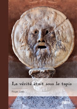 La vérité était sous le tapis