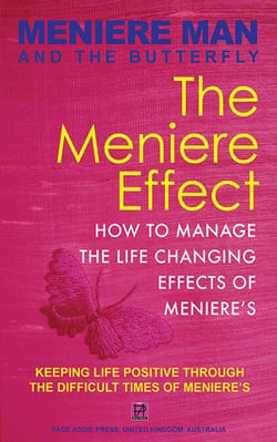 Meniere Man And The Butterfly. The Meniere Effect: How To Manage The Life Changing Effects Of Meniere's. - Meniere Man, #6