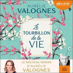 Le Tourbillon de la vie - Suivi d'un entretien avec l'écrivaine