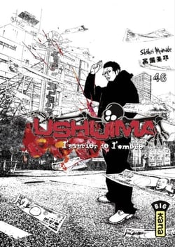 Ushijima, l'usurier de l'ombre - Tome 46