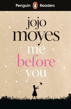 Penguin Readers Level 4: Me Before You (ELT Graded Reader) - Abridged Edition