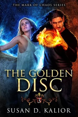 The Golden Disc - The Mark of Chaos Series, #3