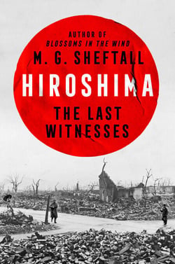 Hiroshima - The Last Witnesses