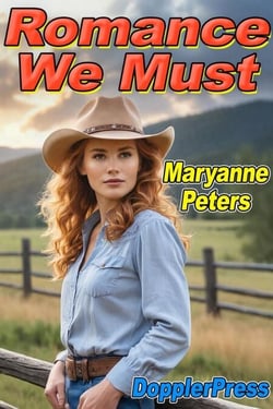 Romance We Must - Mostly Happy Endings, #34