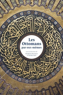 Les Ottomans par eux-mêmes