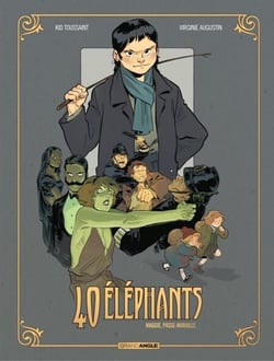 40 éléphants - Tome 2 - Maggie passe-muraille - Maggie Passe muraille