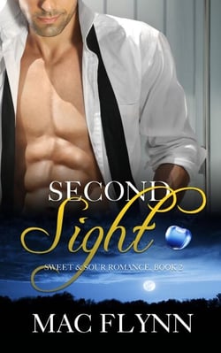 Second Sight, A Sweet &amp; Sour Mystery (Alpha Werewolf Shifter Romance) - Sweet &amp; Sour, #2